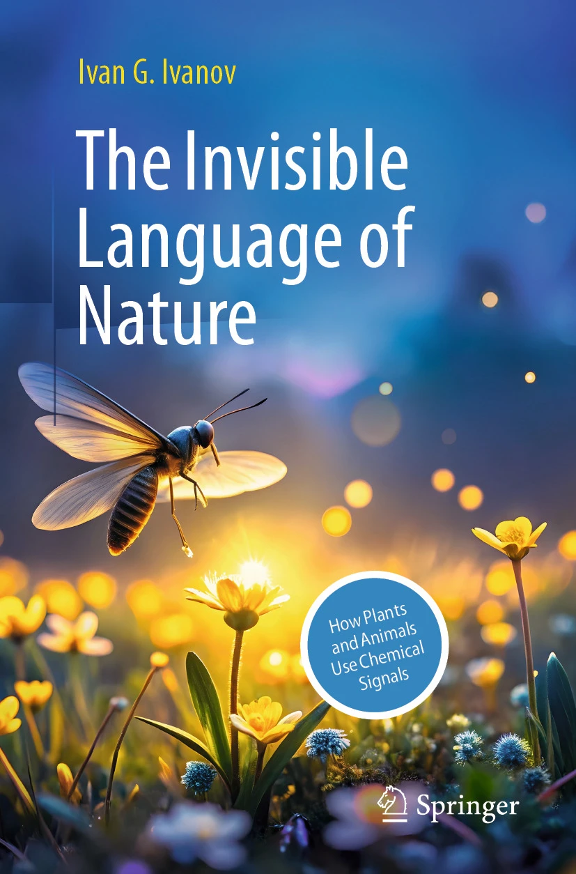 The Invisible Language of Nature - How Plants and Animals Use Chemical Signals