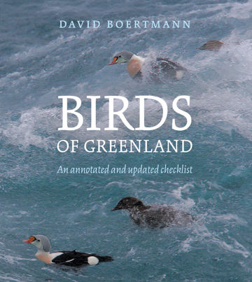 Birds of Greenland - An annotated and updated checklist
