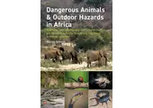 Dangerous Animals & Outdoor Hazards in Africa