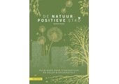De natuurpositieve stad