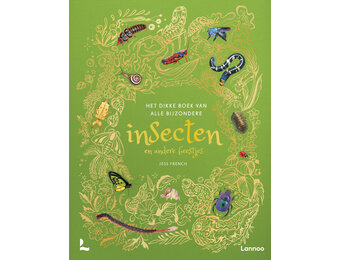 Het dikke boek van alle bijzondere insecten en andere beestjes