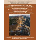 Les Aires Protégées de l’Isalo et Zombitse-Vohibasia dans le Centre Sud-Ouest de Madagascar / The Protected Areas of Isalo and Zombitse-Vohibasia in Central Southwestern Madagascar