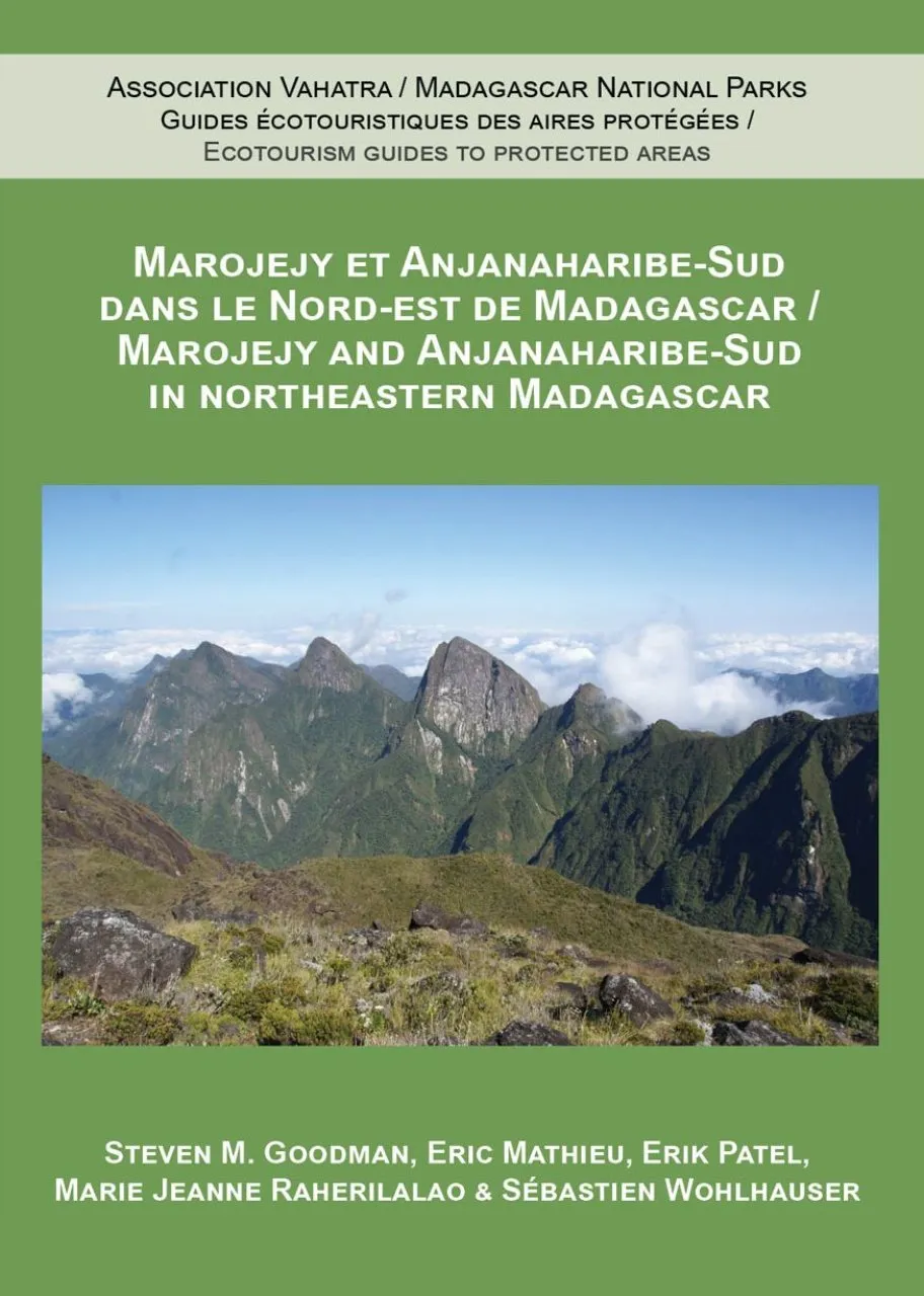Marojejy and Anjanaharibe-Sud in Northeastern Madagascar / Marojejy et Anjanaharibe-Sud dans le Nord-Est de Madagascar