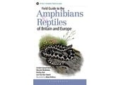 Field Guide to the Amphibians & Reptiles of Britain and Europe