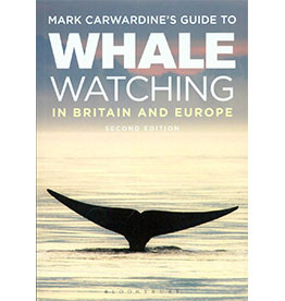 Mark Carwardine's Guide to Whale Watching in Britain and Europe