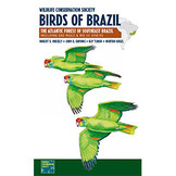 Wildlife Conservation Society Birds of Brazil, Volume 2: The Atlantic Forest of Southeast Brazil, zoals São Paulo and Rio de Janeiro