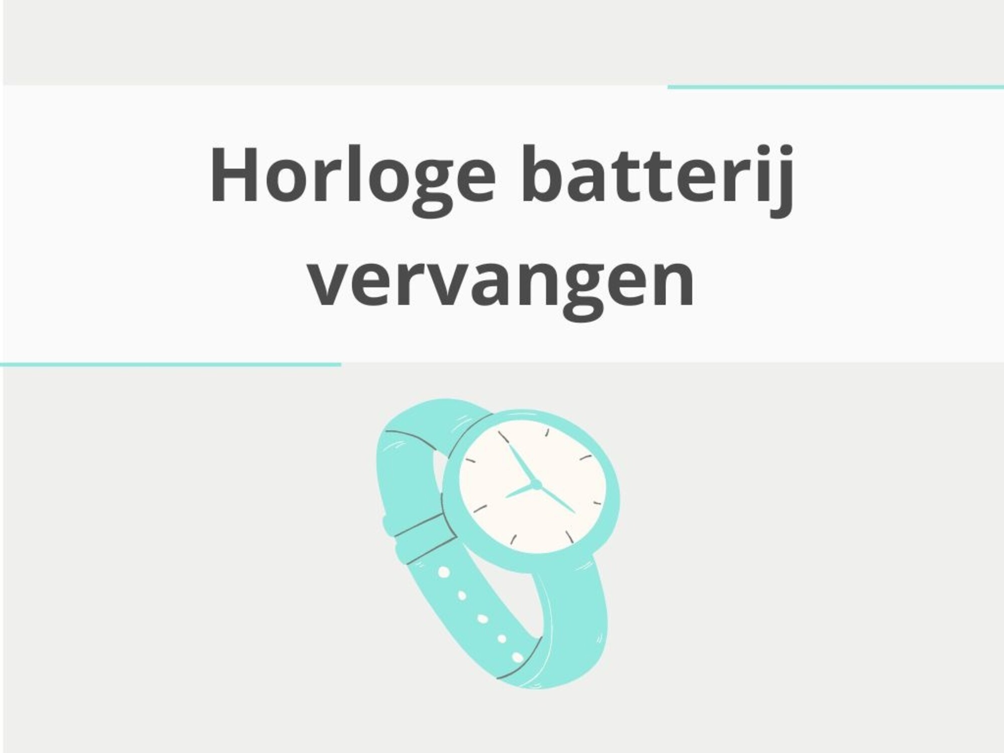 Kun je zelf de batterij van je horloge vervangen Batterijenstunter Batterijenstunter