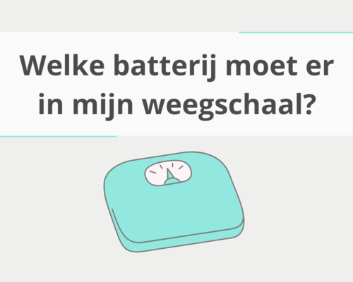 Welke batterij moet er in mijn weegschaal?