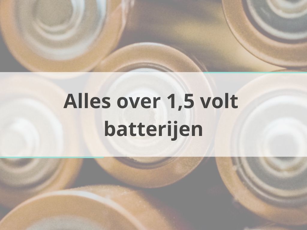 1.5V batterij