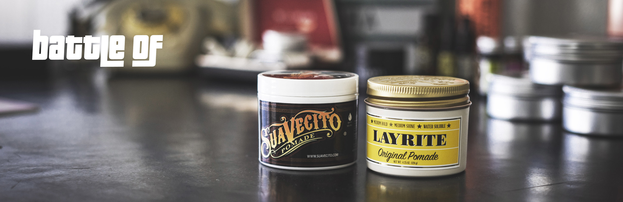 Battle of Pomades | Suavecito vs Layrite