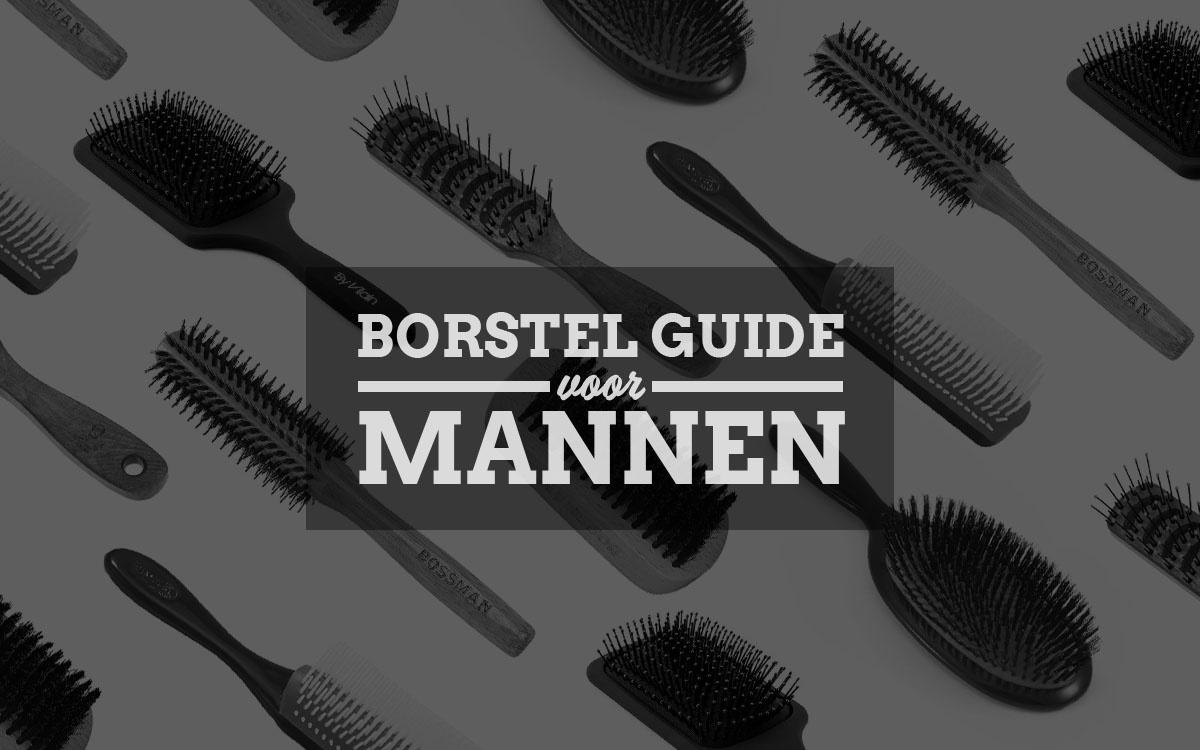 Bergbeklimmer beoefenaar genade Haarborstel guide voor mannen: Welke borstel past bij jouw haartype? - The  Alpha Men