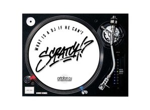 Ortofon "What is a DJ if he can't SCRATCH" slipmat set