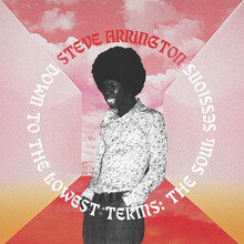 Steve Arrington – Down To The Lowest Terms LP