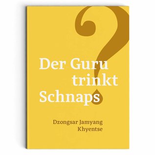 Der Guru trinkt Schnaps?