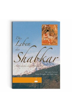 Das Leben des Shabkar