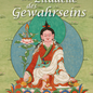 Die Zitadelle des Gewahrseins - Ein Kommentar zu Jigme Lingpas Dzogchen-Wunschgebet