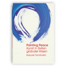 Painting Peace - mit Kalligraphie