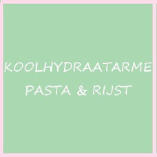 KOOLHYDRAATARME PASTA & RIJST