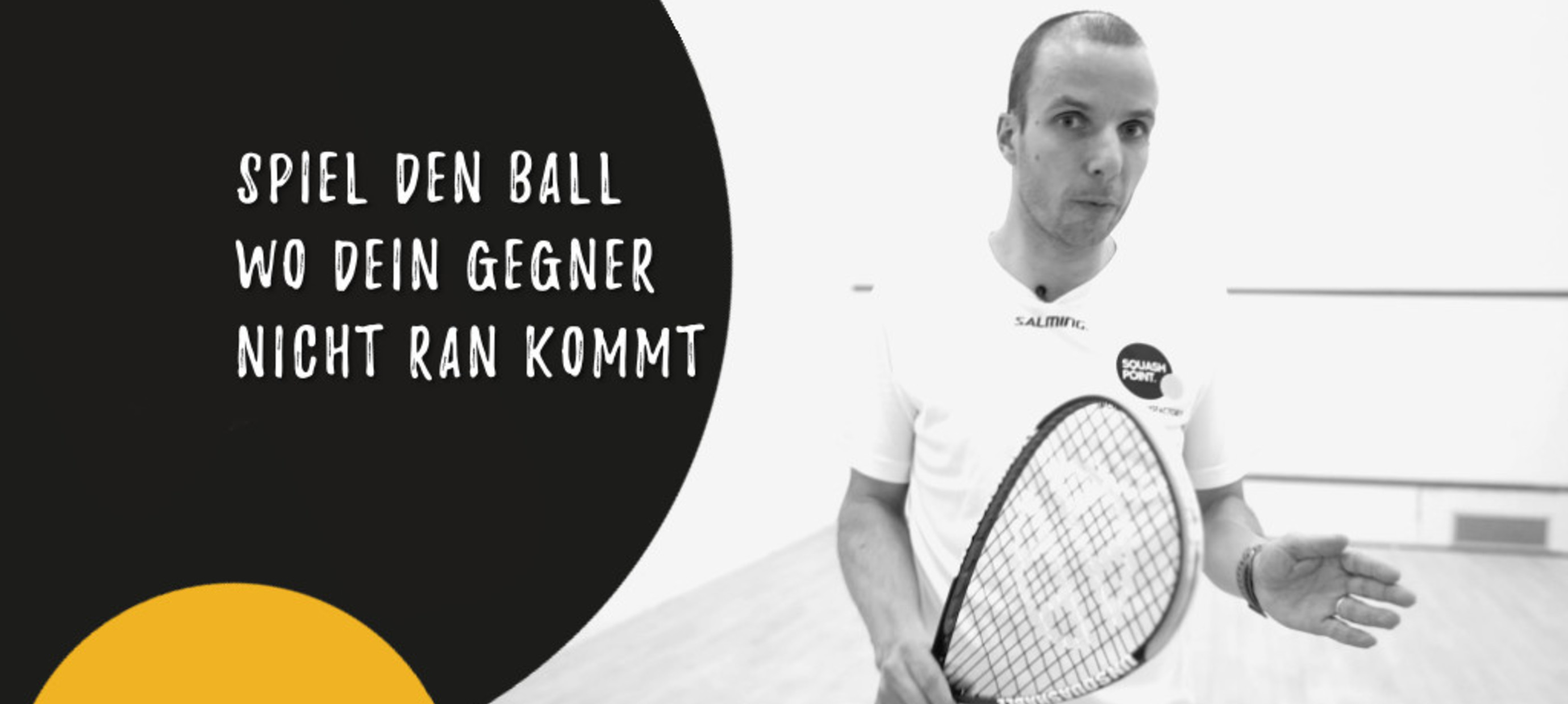 Spiel den Ball wo dein Gegner nicht ran kommt