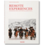 Remote Experiences. Extraordinary Travel Adventures from North to South