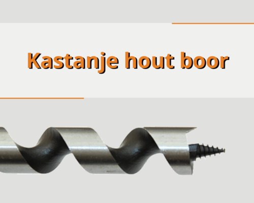 Kastanje hout boor