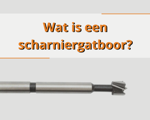 Wat is een scharniergatboor?