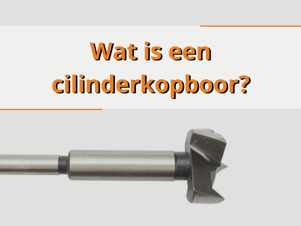 Wat is een cilinderkopboor?