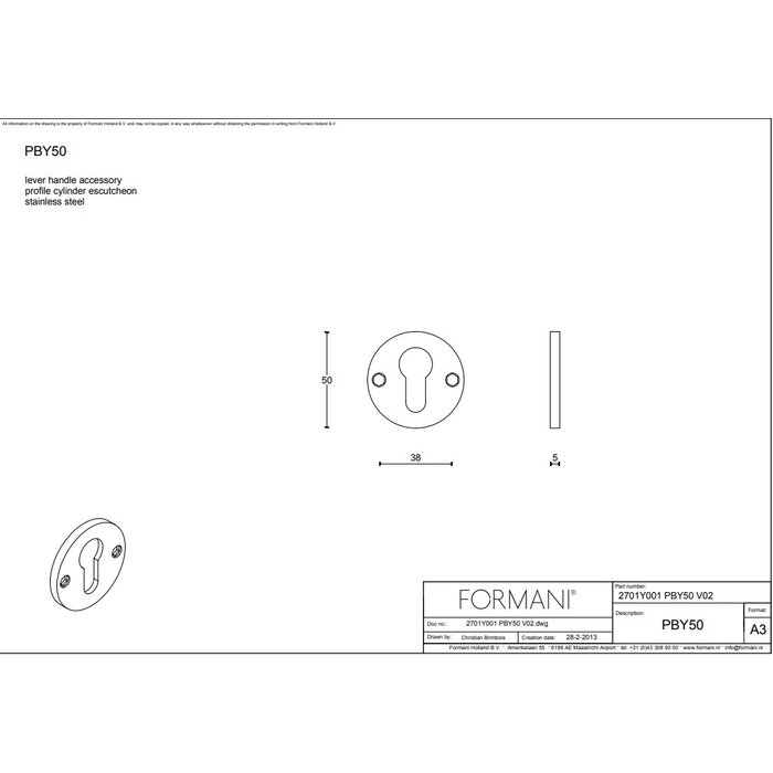 Formani 1 Cylinder plate Piet Boon ONE - PBY50 - 5 mm light Bronze PVD