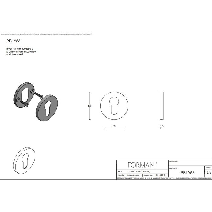 Formani 1 Zylinderplatte Piet Boon INC - PBIY53 - 6,5 mm - Hellbronze PVD