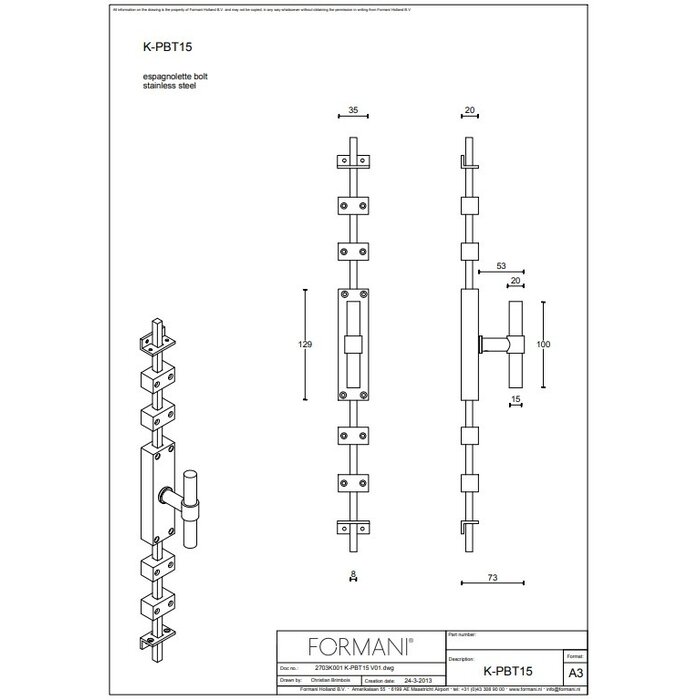 Formani Équerre de fenêtre Formani Piet Boon ONE-PBT15 - Acier inoxydable mat