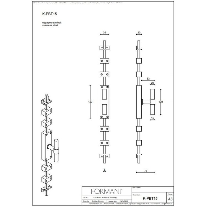 Formani Formani Fenster Espagnolette Piet Boon ONE-PBT15 - Weiß