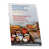 Rembrandts schildersmaterialen