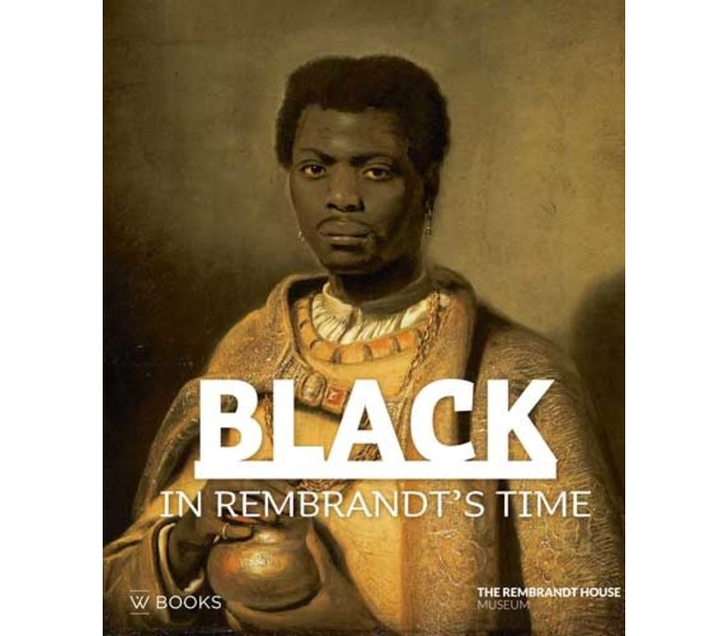 Black in Rembrandt's Time ePub