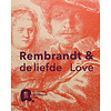 Rembrandt & de liefde