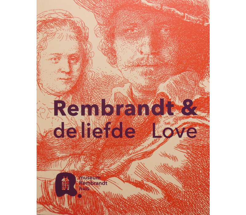 Rembrandt & de liefde