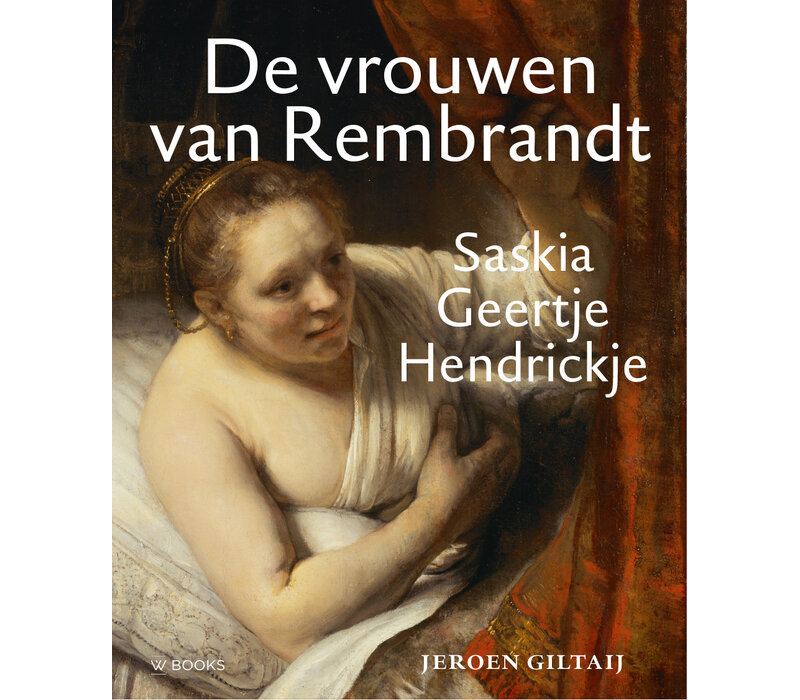 De vrouwen van Rembrandt