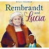 Rembrandt and Lucia