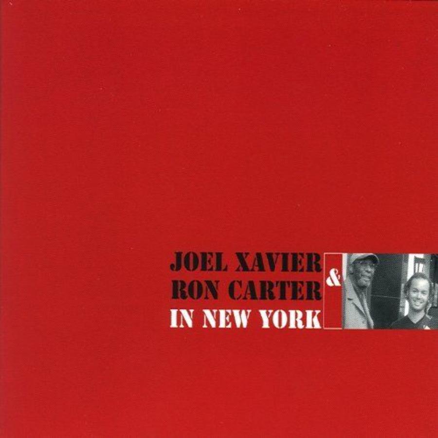 Joel Xavier en Ron Carter - In New York