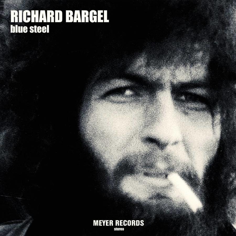 Richard Bargel - Blue Steel