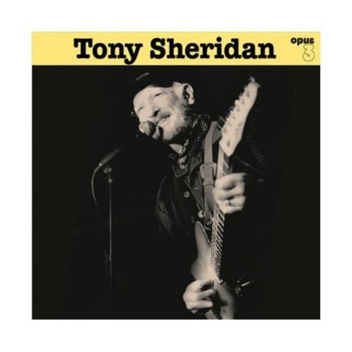 Opus 3 Tony Sheridan - Tony Sheridan