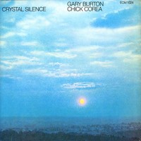 Chick Corea en Gary Burton - Crystal Silence