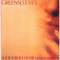 Shoji Yokouchi Trio - Greensleeves