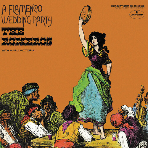 Mercury KX (Decca) The Romeros - A Flamenco Wedding Party