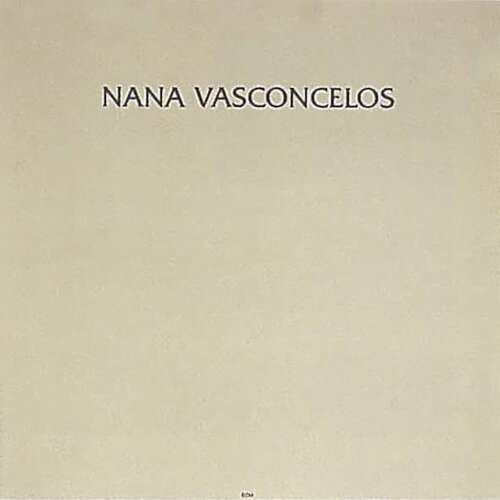 ECM Records Nana Vasconcelos - Saudades