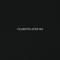 Cigarettes after sex - Cigarettes after sex