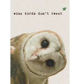 ZintenZ postkaart Wise birds don't tweet