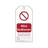 Wiederbeschreibbare Sicherheitsanhänger Niederländisch "Niet bedienen" 307668
