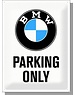 BMW BMW Parking Only