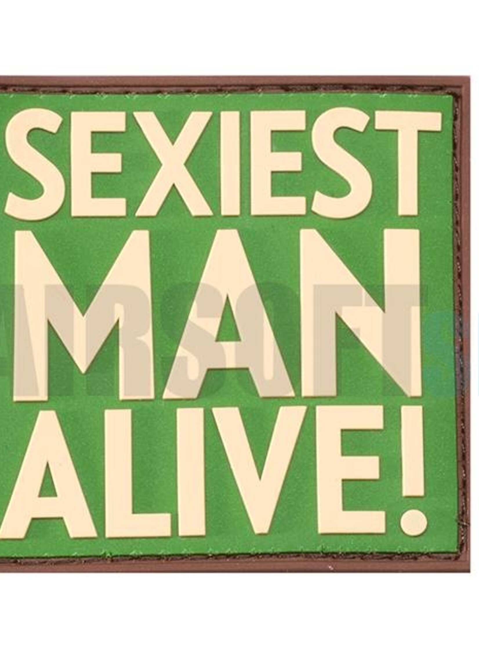 JTG Sexiest Man Alive PVC Patch (Multicam)