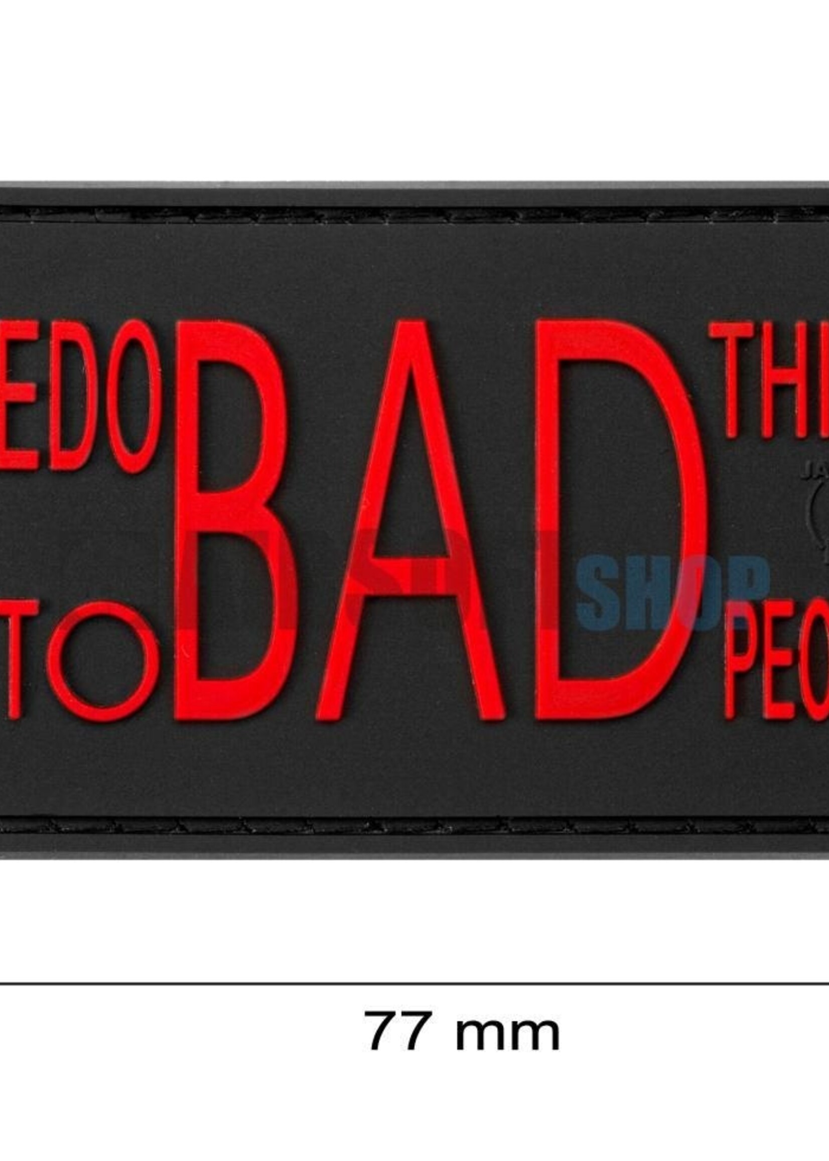 JTG We Do Bad Things Rubber Patch (Blackmedic)